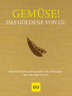 cover image of Gemüse! Das Goldene von GU